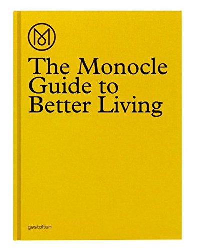 The monocal guide to better living