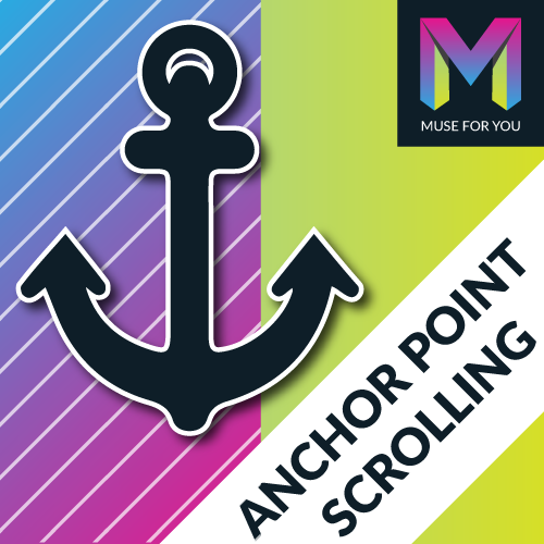Muse For You - Anchor Point Scrolling Widget - Adobe Muse CC