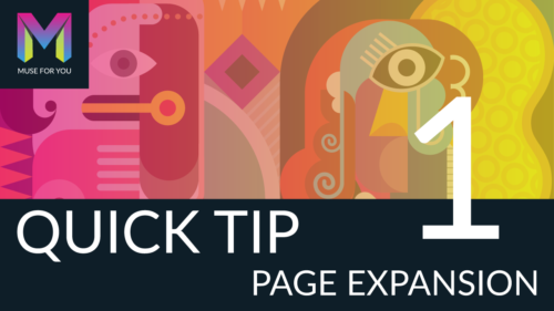 Muse For You - Quick Tip #1 - Page Expansion - Adobe Muse CC