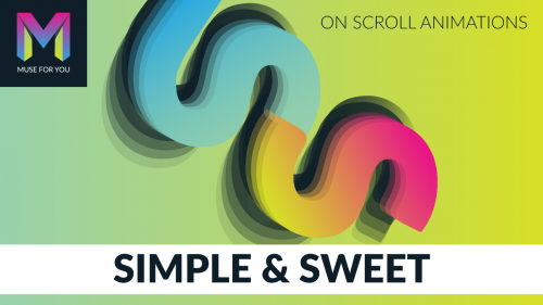 Muse For You - Simple and Sweet On Scroll Animations Widget - Adobe Muse CC