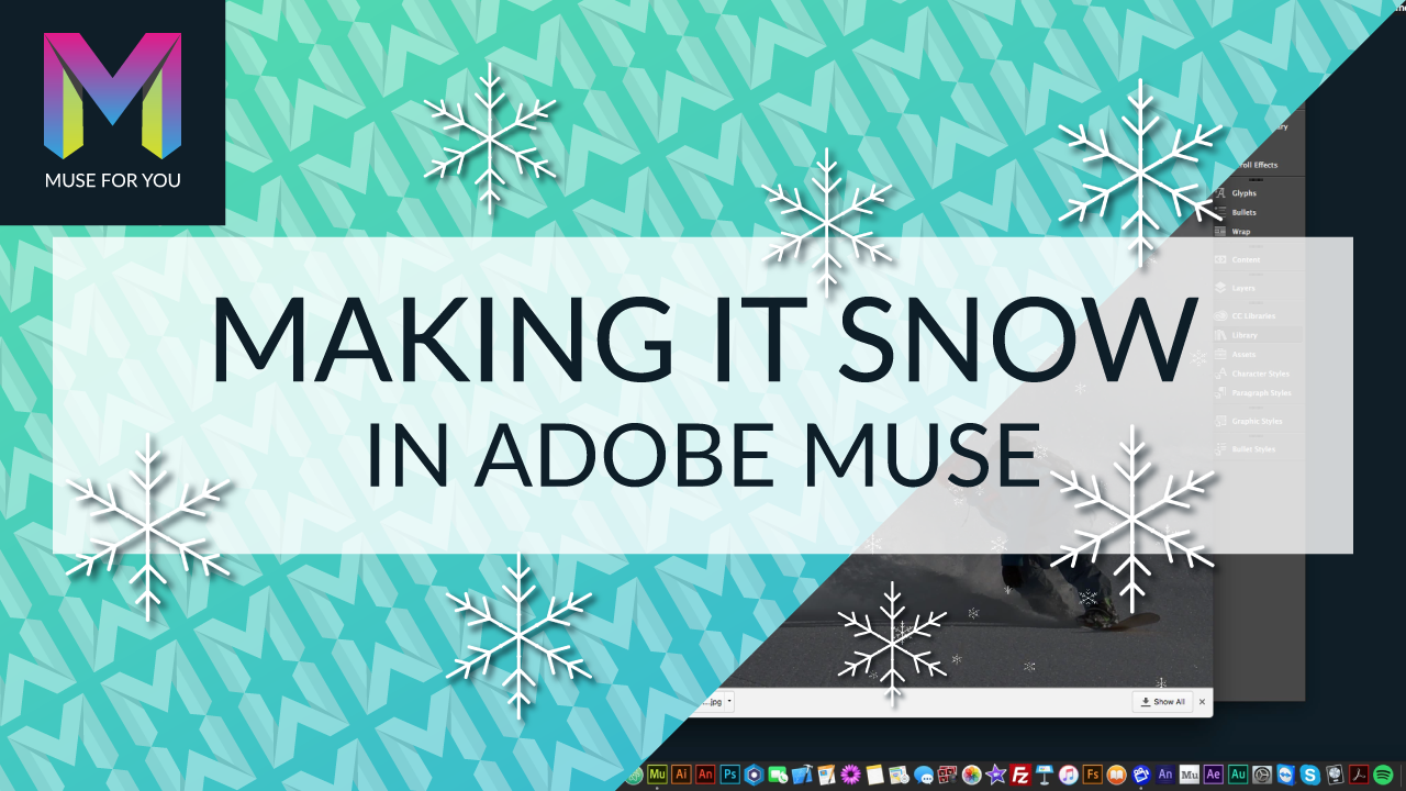 Muse For You - How to Add Snowflakes - Adobe Muse CC